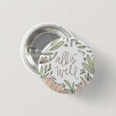 Alles ist gut Floral Button (Vorne & Hinten)