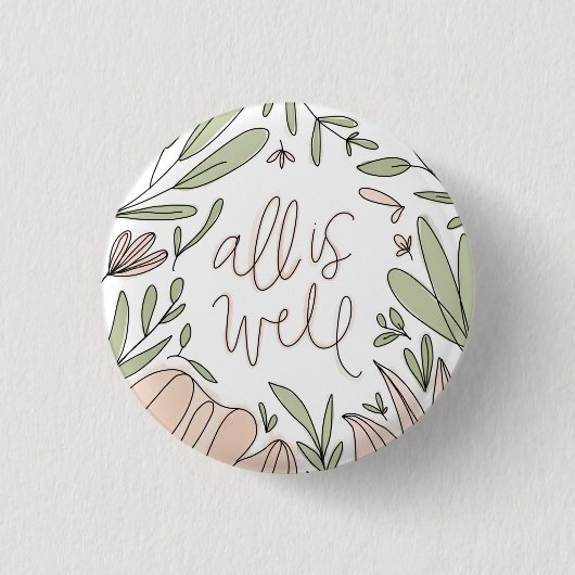 Alles ist gut Floral Button (Vorderseite)