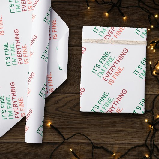 Alles ist gut | Fun Jeden Sarcastic Zitat Geschenkpapier