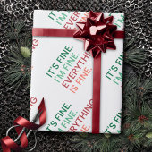 Alles ist gut | Fun Jeden Sarcastic Zitat Geschenkpapier