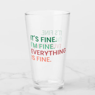 Alles ist gut   Fun Jeden Sarcastic Zitat Glas