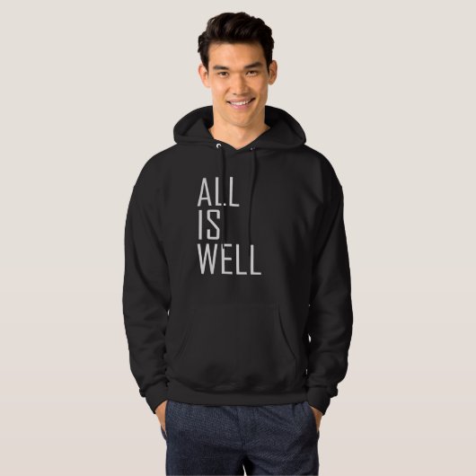 Alles ist gut inspirierend Motivierend Zitat Hoodie (Vorne ganz)