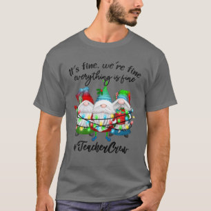 Alles ist gut Lehrer frohe Weihnachten Weihnachten T-Shirt