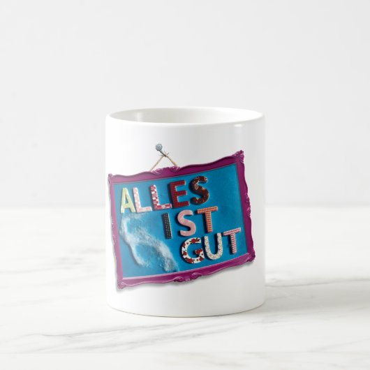 ALLES IST GUT VERWANDLUNGSTASSE (Mittel)