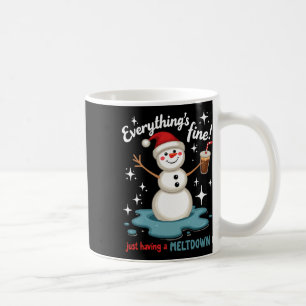 Alles ist gut, wenn man einfach nur den Schneemann Kaffeetasse