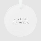 Alles ist hell Modernes Minimales Weihnachtskids F Ornament (Rückseite)