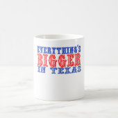 Alles ist in Texas größer Kaffeetasse (Mittel)