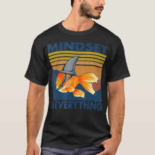 Alles ist Mindset Shark Fin Goldfish Vintag T-Shirt