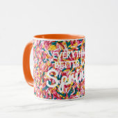 Alles ist mit besprüht besser tasse (Vorderseite Links)