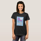 Alles ist mit Kaffee möglich T-Shirt (Vorne ganz)
