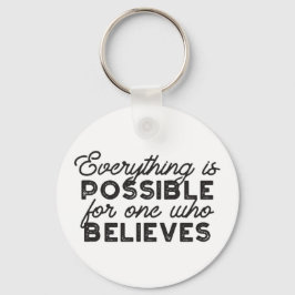 Alles ist möglich für einen, der glaubt schlüsselanhänger