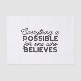 Alles ist möglich für einen, der glaubt seidenpapier