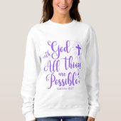 Alles ist möglich - Matthew 19:26 Lila Sweatshirt (Vorderseite)