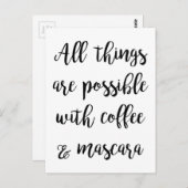 Alles ist möglich mit Kaffee & Mascara Postkarte (Vorne/Hinten)
