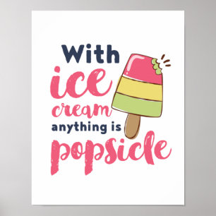 Alles ist Popsicle Funny Ice Cream Lover Puns Poster