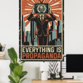Alles ist Propaganda Poster (Heimbüro)