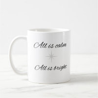 Alles ist ruhig, alles ist hell Kaffee-Tasse