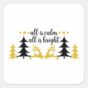 Alles ist ruhig, alles ist hell Weihnachtsaufklebe Quadratischer Aufkleber