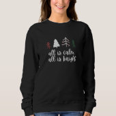 Alles ist ruhig Alles ist helles Weihnachtsbaumges Sweatshirt (Vorderseite)