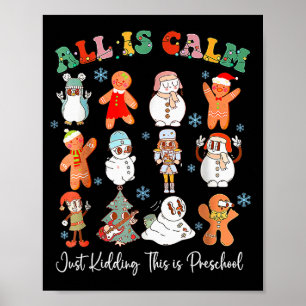 Alles ist ruhig, nur Quatsch, das ist Kindergarten Poster
