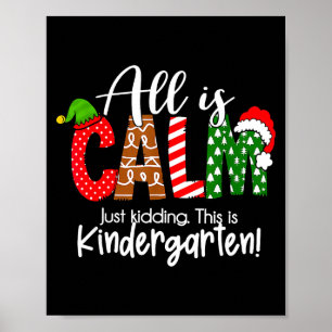 Alles ist ruhig, nur Quatsch, das ist Kindergarten Poster