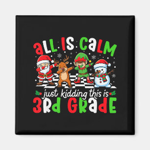 Alles ist ruhig, nur Quatsch, das ist Weihnachten Magnet