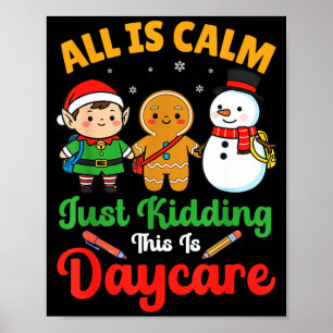 Alles ist ruhig, nur Quatsch, hier ist die Kinderw Poster