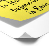 Alles ist schwierig, inspirierend zu zitieren poster (Ecke)