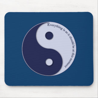Alles ist so, wie es jetzt sein sollte mousepad