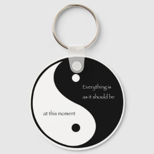 Alles ist so, wie es jetzt sein sollte schlüsselanhänger
