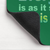 Alles ist so, wie es sein sollte mousepad (Ecke)