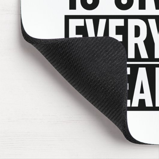 Alles ist verdient mousepad (Ecke)