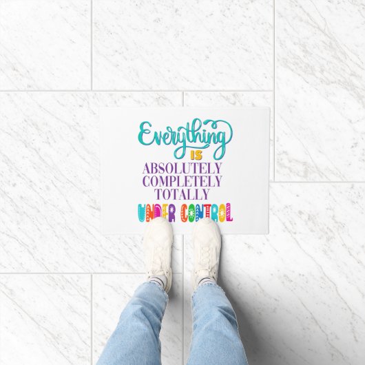 Alles ist völlig in Kontrolle Fußmatte (Indoor)