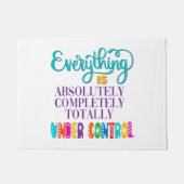 Alles ist völlig in Kontrolle Fußmatte (Vorderseite)