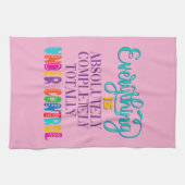 Alles ist völlig in Kontrolle Geschirrtuch (Horizontal)