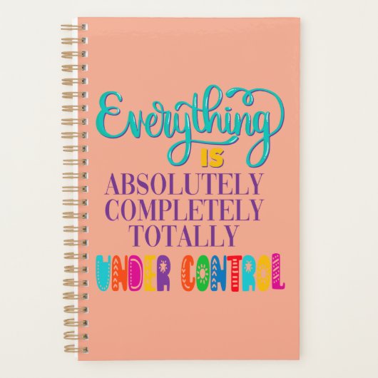 Alles ist völlig in Kontrolle Planer (Vorderseite)