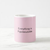 Alles ist zahlbar kaffeetasse (Mittel)