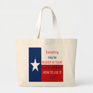 Alles kann in Texas größer sein… Jumbo Stoffbeutel