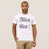 Alles Klar! T-Shirt (Vorne ganz)