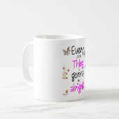 Alles Kleinigkeiten ist, dass es dir gut geht Kaffeetasse (Vorderseite Links)