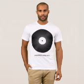 Alles klingt auf Vinyl besser T-Shirt (Vorne ganz)