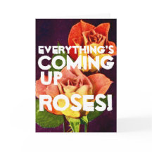 Alles kommt aus ROSE Glückwunsch