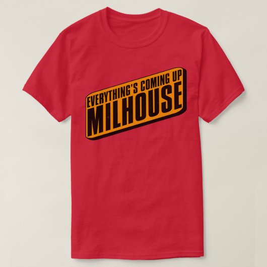 Alles kommt in Milhouse T-Shirt (Design vorne)