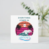 Alles kommt in Waves (Stehend Vorderseite)