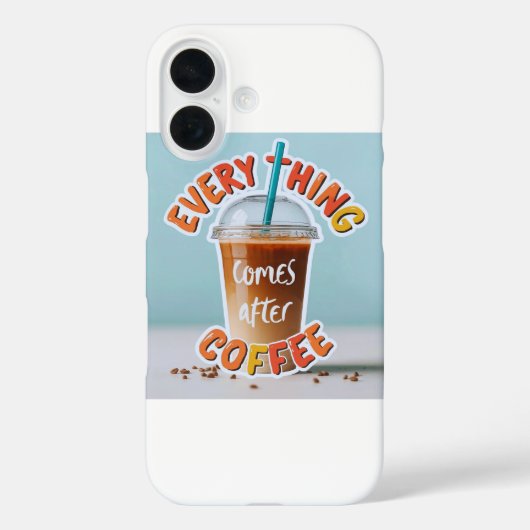 Alles kommt nach dem Kaffee Case-Mate iPhone Hülle (Rückseite)