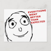 Alles lief besser als erwartet postkarte (Vorderseite)