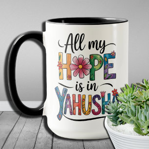 Alles Mein Glaube ist in den spirituellen Geschenk Tasse
