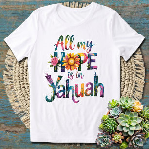Alles Mein Glaube ist in Yahuah - Mächtig T-Shirt