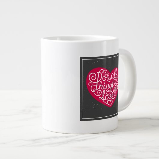 Alles mit Liebe Rot machen Jumbo-Tasse (Vorderseite Rechts)