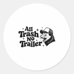 Alles Müll, kein Anhänger Redneck Ironischer Ossum Runder Aufkleber